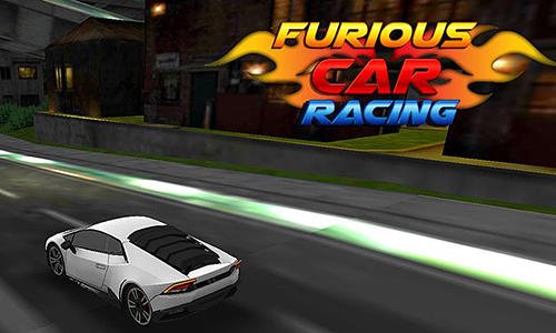 download Furious car racing apk